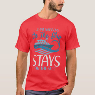 T-shirt Vacancier de croisière Ce qui se passe sur le bate
