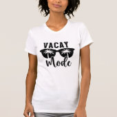 T-shirt Vacay Mode SunGlasses with Modern Tipography (Devant)