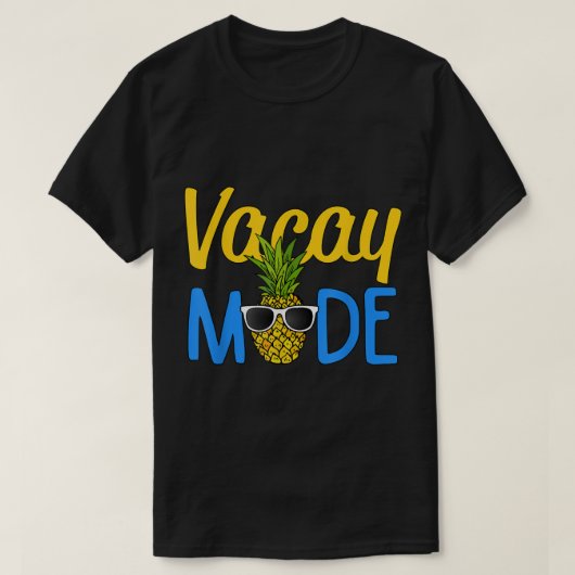T-shirt Vacay Mode | Tropical Pineapple Summer Vibes (Design devant)