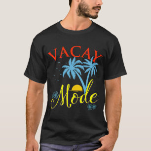 T-shirt Vacay Mode Vacances Beach Life Family Cruise Jama
