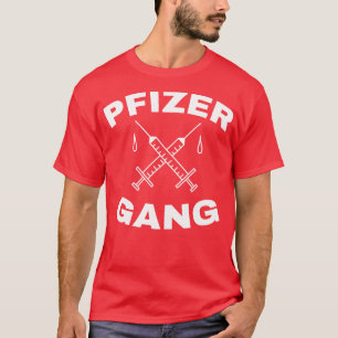 T-shirt Vaccin amusant Pfizer Gang