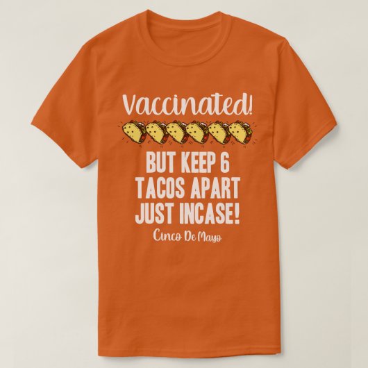 T-shirt Vacciné Cinco De Mayo 2021 Taco Pun (Design devant)