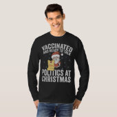 T-shirt Vacciné et prêt à parler politique à Noël (Devant entier)