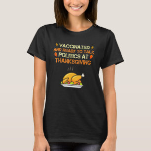 T-shirt Vacciné Et Prêt À Parler Politique À Thanksgiv