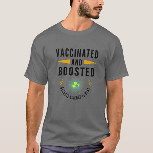 T-shirt Vacciné Et Stimulé Parce Que La Science Est Vraime (Devant)