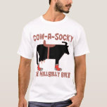 T-shirt Vache A Socky Le Vélo Hillbilly<br><div class="desc">Ce design se moque d'un vélo étranger, on rit de ce drôle design "Cow-A-Socky, The Hillbilly Bike" ! Une vache munie d'une selle et de chaussettes ! Chemises moto et cadeaux humoristiques si vous n'aimez pas les vélos étrangers !</div>