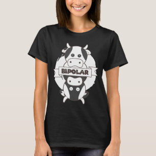 T-shirt Vache bipolaire I Mignonne Sensibilisation aux tro