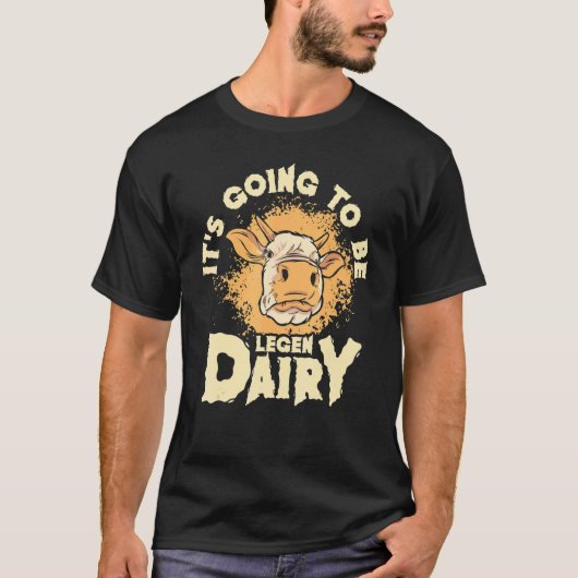T-shirt Vache ça va être Legen Dairy Rancher Dairy Loin (Devant)