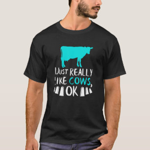 T-shirt Vache Je Vais Simplementement Adorer Les Vaches Ok