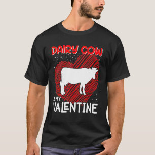 T-shirt Vache laitière est mon animal de la Saint-Valentin