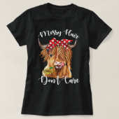 T-shirt Vache Mooey Cheveux Messy Ne vous souciez pas High (Design devant)