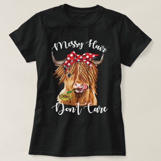 T-shirt Vache Mooey Cheveux Messy Ne vous souciez pas High (Design devant)