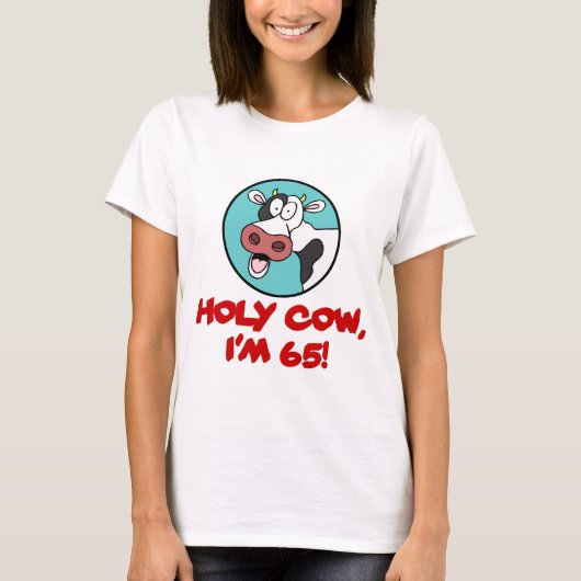 T-shirt Vache Sainte J'ai 65 ans (Devant)