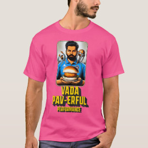 T-shirt Vada Pav Erful Performace Desi Nourriture drôle Pu