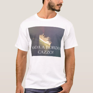 T-shirt Vada une chemise de bateau de croisière de Cazzo