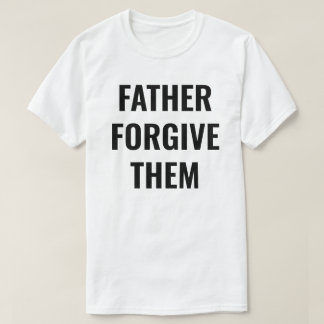 T-shirt Vader Vergeef Hun voor Mannen