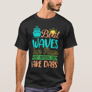 T-shirt Vagues de bateau rayons du soleil n'ont rien à voi