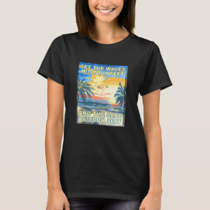 T-shirt Vagues Frappe Vos Pieds Sable Soyez Votre Siège Be