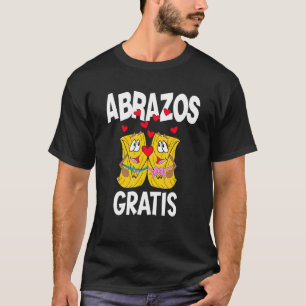 T-shirt Valentin Day Tamales Libres Hugs Abrazos Gratis Sp