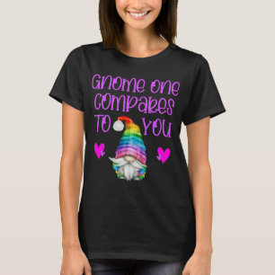 T-shirt Valentine Gnomes gnome one comparée à vous