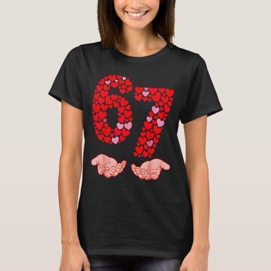 T-shirt Valentine’s Day 67 Meme Filled With Hearts Funny S (Devant)