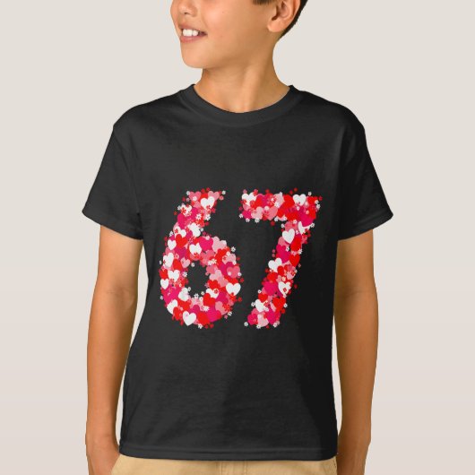 T-shirt Valentine’s Day 67 Meme With Hearts Funny Six Seve (Devant)
