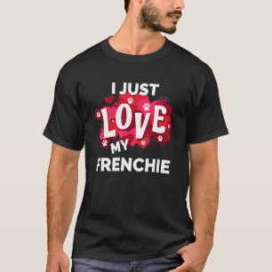 T-shirt Valentines Day Français Bulldog Aimer