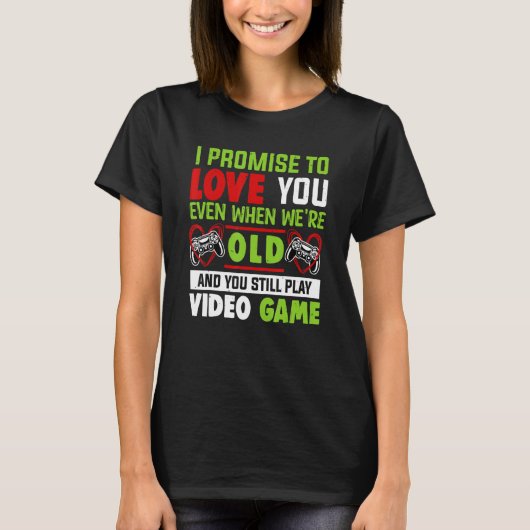 T-shirt Valentine's Day Saying Video Gamers Quote Graphic (Devant)