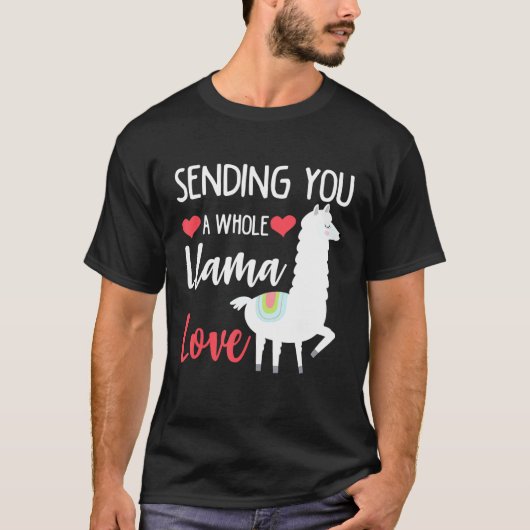 T-shirt Valentines Day Vous envoie un amour de Llama entie (Devant)
