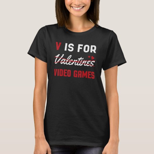 T-shirt Valentines Is For Video Game Hearts Day Happy Vale (Devant)