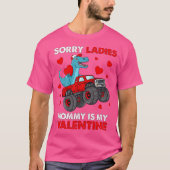 T-shirt Valentines Jour Désolé Mesdames maman Funny Trex C (Devant)