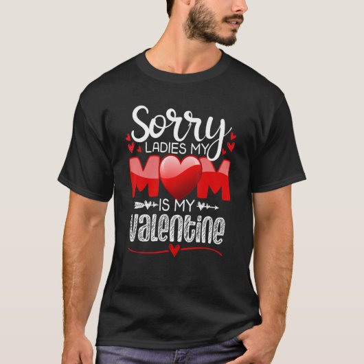 T-shirt Valentines Jour Garçons Enfants Désolé Mesdames Ma (Devant)