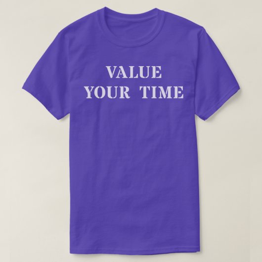 T-shirt Valeur de votre temps 2 (Design devant)