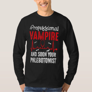 T-shirt Vampire professionnel Votre suceur de sang phlébot