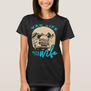 T-shirt Van Life Avec Ma Femme Retro Vintage Van Dwellers