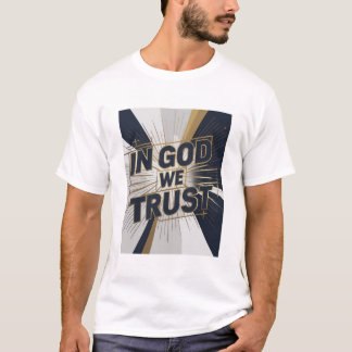 T-shirt van Unisexe - "IN GOD WE TRUST"