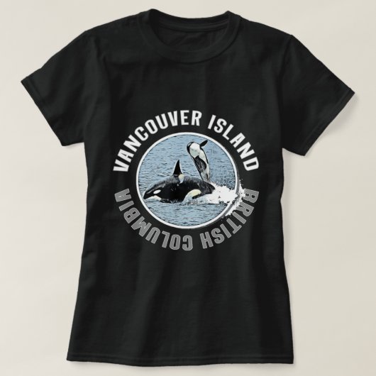T-shirt Vancouver Island BC Canada Orca Whales Adventure K (Design devant)