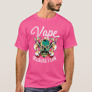 T-shirt Vape I Can Nicotine Addict