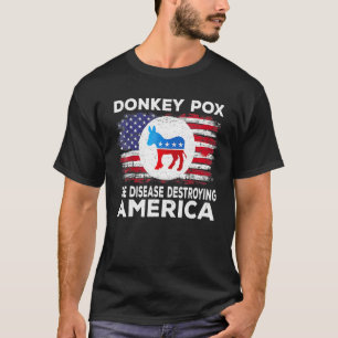 T-shirt Variole du âne La maladie qui détruit l'Amérique D