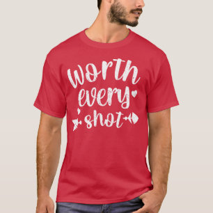 T-shirt Vaut la peine de chaque FIV de tir