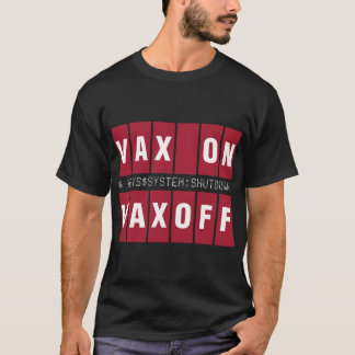 T-SHIRT VAX ON VAX OFF