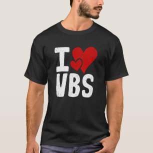 T-shirt VBS I Love Vacation Bible School Christian VBS Chu