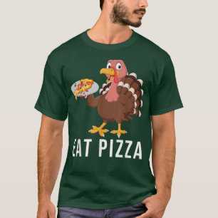 T-shirt Vega Thanksgiving Turquie Mange Pizza Ne Mange Pas
