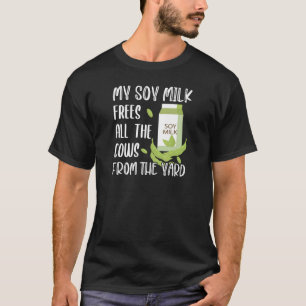 T-shirt Vegan Et Plante De Soy Milk Pun Vegan Humour Un