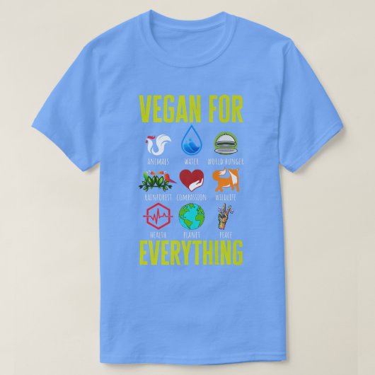 T-shirt Vegan For Everything Fruit Vegetables Vegetarian  (Design devant)