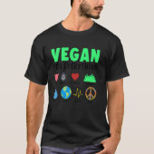 T-shirt Vegan For Everything Organic Food Herbivore Veggie (Devant)