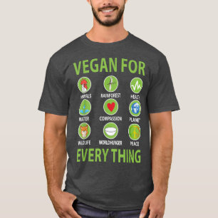 T-shirt Vegan For Everything Proud Vegetarian Men & Women
