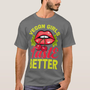 T-shirt Vegan Girls Taste Better Funny Vegetarian Vegan Gi