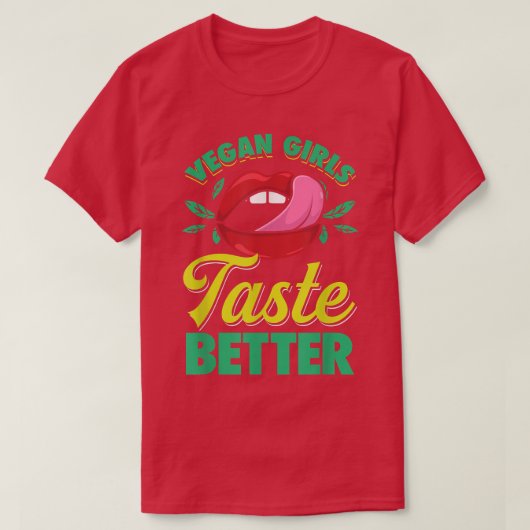 T-shirt Vegan Girls Taste Better Veggie  (Design devant)