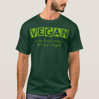 T-shirt Vegan Is My Food Choice friend